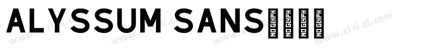 Alyssum Sans字体转换